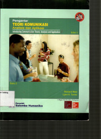 Pengantar Teori Komunikasi Analisis dan Aplikasi: Introducing Communication Theory: Analysis and Application ed. 3