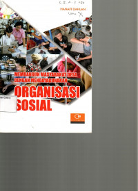 Membangun Masyarakat Desa Dengan Mendayagunakan Organisasi Sosial