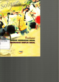 Evaluasi Program Keserasian Sosial dalam Penanganan Konflik Sosial