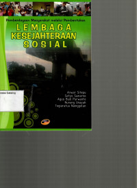 Pemberdayaan Masyarakat melalui Pembentukan Lembaga Kesejahteraan Sosial