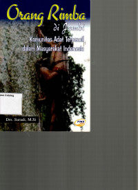 Orang Rimba di Jambi Komunitas Adat Terpencil dalam Masyarakat Indonesia