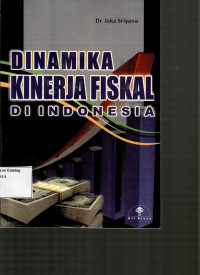 Dinamika Kinerja Fiskal di Indonesia