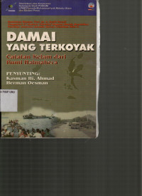 Damai yang Terkoyak: Catatan Kelam dari Bumi Halmahera