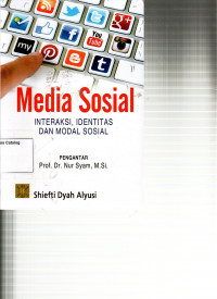 Media Sosial: Interaksi, Identitas dan Modal Sosial