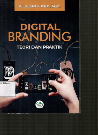Digital Branding: Teori dan Praktik