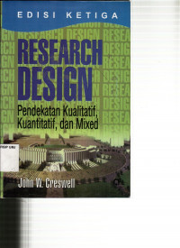 Research Design: Pendekatan Kualitatif, Kuantitatif, dan Mixed ed. 3