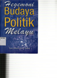 Hegemony Budaya Politik Melayu