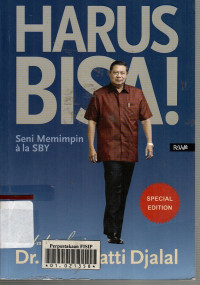 Harus Bisa ! Seni Memimpin ala SBY