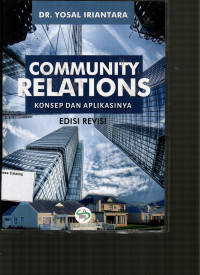 Community Relations: Konsep dan Aplikasinya ed. Rev