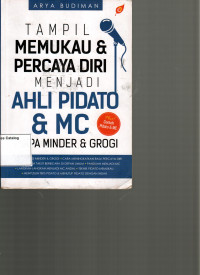 Tampil Memukau & Percaya Diri Menjadi Ahli Pidato & MC Tanpa Minder & Grogi