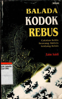 Balada Kodok Rebus: Catatan Kritis Seorang Aktivis tentang Krisis