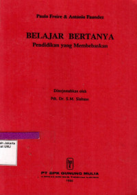 Belajar Bertanya: Pendidikan yang Membebaskan