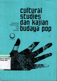 Cultural Studies dan Kajian Budaya Pop