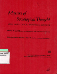 Masters of Sociological Thought: Ideas in Historical and Social Context