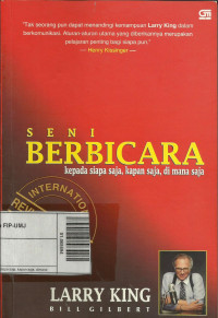 Seni berbicara kepada siapa saja, kapan saja, di mana saja