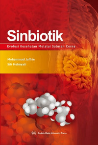 Sinbiotik : Evolusi Kesehatan Melalui Saluran Cerna