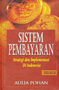 Sistem pembayaran: strategi dan implementasi di Indonesia