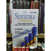 Statistika Terapan : Konsep, Contoh dan Analisis Data dengan Program SPSS/Lisrel dalam Penelitian