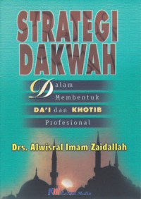 Strategi Dakwah dalam Membentuk Da'I dan Khatib Profesional