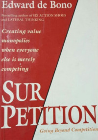 Sur/petition: creating value monopolies when everyone else is merely competing