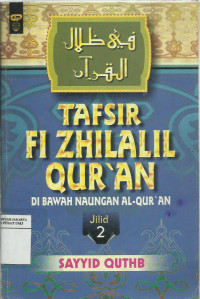 Tafsir Fi Zhilalil Qur'an: Di Bawah Naungan Al-Qur'an jilid 2