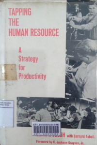 Tapping the human resources : a strategy for productivity