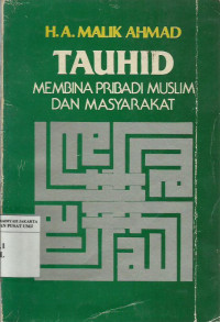 Tauhid: membina pribadi muslim dan masyarakat