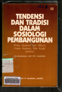 Tendensi dan Tradisi Dalam Sosiologi Pembangunan