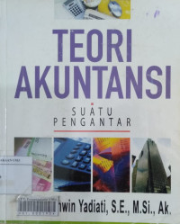 Teori akuntansi: suatu pengantar