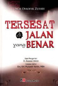 Tersesat di jalan yang benar