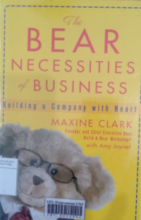 The bear necessities of business: building a company with heart