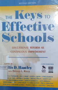 The keys to effective schools: educational reform as continuous improvement