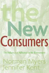 The new consumers : the influence of affluence on the environment