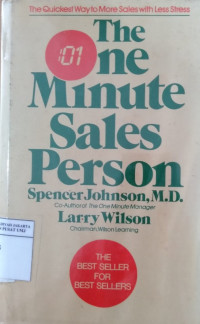 The one minute sales person : the quickest way to more sales with less stress