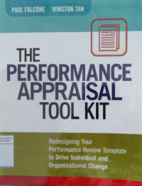 The performance appraisal tool kit: redesigning your performance review template to drive individual and organizational change