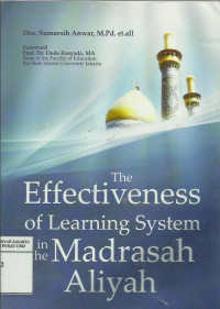 The effectiveness of learning system in the madrasah aliyah
