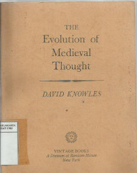 The Evolution of medieval thought