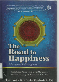 The road to happiness: menggapai kebahagiaan