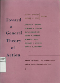 Toward A General Theory Of Action