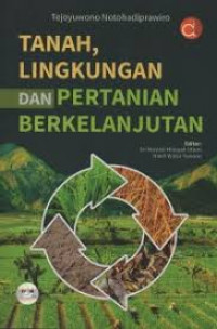 Tanah, lingkungan dan pertanian berkelanjutan