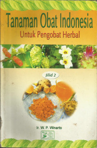 Tanaman obat Indonesia untuk pengobat herbal