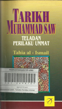 Tarikh Muhammad SAW : Teladan Perilaku Ummat