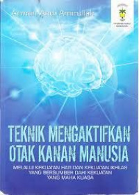 Teknik Mengaktifkan Otak Kanan Manusia