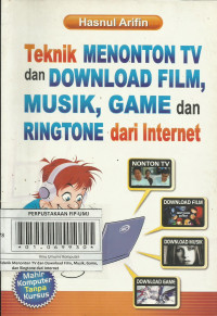 Teknik Menonton TV dan Download Film, Musik, Game, dan Ringtone dari Internet