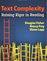 Text complexity raising rigor in reading