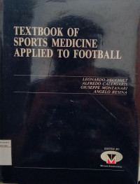 Textbook of sports medicine applied to football