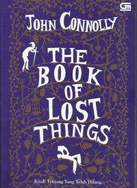 The book of lost things :kitab tentang yang telah hilang