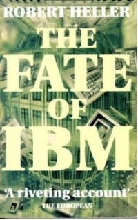 The fate of IBM: 'a riveting account' the european