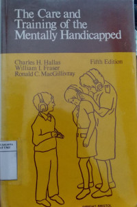 The care and training of the mentally handicapped