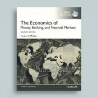 The economics of money, banking, and financial markets